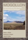 Image for Mogollon Communal Spaces and Places in the Greater American Southwest