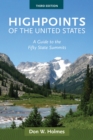 Image for Highpoints of the United States : A Guide to the Fifty State Summits
