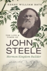 Image for The Life and Times of John Steele
