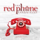 Image for Red Phone Chronicles: Pick Up the Phone Lord! It&#39;s an Emergency