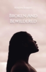 Image for Broken and Bewildered