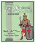 Image for Love Protects : The Armor of God