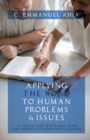 Image for Applying the Word to Human Problems &amp; Issues