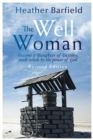 Image for Well Woman: Become a Daughter of Destiny, made whole by the power of God