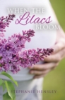 Image for When the Lilacs Bloom