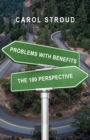 Image for Problems with Benefits: The 180 Perspective