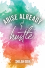 Image for Arise Already and Hustle