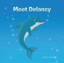 Image for Meet Delancy