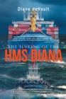 Image for The Sinking of the HMS Diana