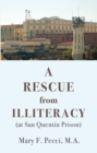 Image for Rescue from Illiteracy: (At San Quentin Prison)