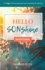 Image for Hello SONshine Devotional : 40 Days of Encouragement and Journaling for Women