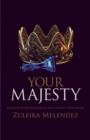 Image for You Are Majesty: Envision Your Position in Jesus Christ Your Savior