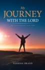 Image for My Journey with the Lord