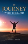 Image for My Journey With the Lord: My Conversations With God