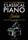 Image for 55 Of The Most Beautiful Classical Piano Solos