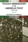 Image for Italian immigration in the American West  : 1870-1940