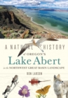 Image for A Natural History of Oregon&#39;s Lake Abert in the Northwest Great Basin Landscape