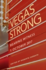 Image for Vegas Strong: Bearing Witness 1 October 2017