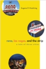 Image for Reno, Las Vegas, and the Strip : A Tale of Three Cities