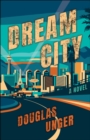 Image for Dream City