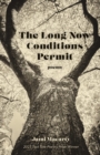 Image for Long Now Conditions Permit: Poems