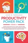 Image for Productivity Power Pack - 4 Books in 1 : Supercharge Productivity Habits, Proven Speed Reading Techniques, Accelerated Learning Unlocked, and Eating for Cognitive Power