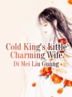Image for Cold King&#39;s Little Charming Wife