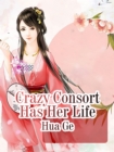 Image for Crazy Consort Has Her Life