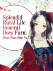 Image for Splendid Rural Life: General Does Farm