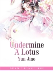 Image for Undermine a Lotus