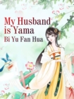 Image for My Husband Is Yama