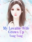 Image for My Lovable Wife Grows Up