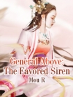 Image for General Above: The Favored Siren