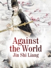 Image for Against the World