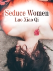 Image for Seduce Women