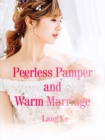 Image for Peerless Pamper and Warm Marriage