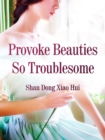 Image for Provoke Beauties, So Troublesome