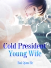 Image for Cold President, Young Wife