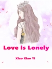 Image for Love Is Lonely