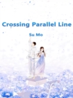 Image for Crossing Parallel Line