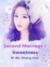 Image for Second Marriage&#39;s Sweetness