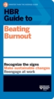 Image for HBR Guide to Beating Burnout