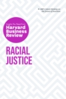 Image for Racial Justice: The Insights You Need from Harvard Business Review : The Insights You Need from Harvard Business Review