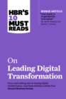 Image for HBR&#39;s 10 must reads on leading digital transformation  : (with bonus article &quot;How Apple is organized for innovation&quot; by Joel M. Podolny and Morten T. Hansen)