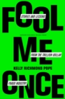 Image for Fool me once  : scams, stories, and secrets from the trillion-dollar fraud industry
