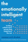 Image for The Emotionally Intelligent Team