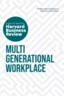 Image for Multigenerational workplace  : the insights you need from Harvard Business Review