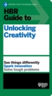 Image for HBR Guide to Unlocking Creativity