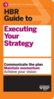 Image for HBR Guide to Executing Your Strategy