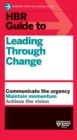 Image for HBR Guide to Leading Through Change